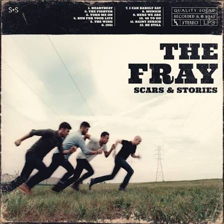 The Fray — Scars and Stories